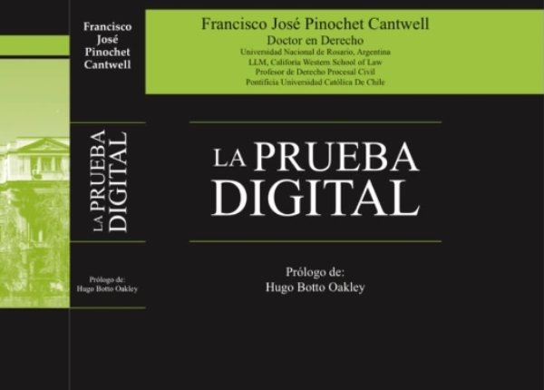 Lanzamiento del libro La Prueba Digital - Francisco Pinochet Cantwell